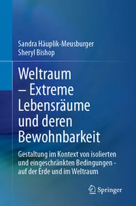 Häuplik-Meusburger / Bishop | Weltraum – Extreme Lebensräume und deren Bewohnbarkeit | E-Book | www.sack.de
