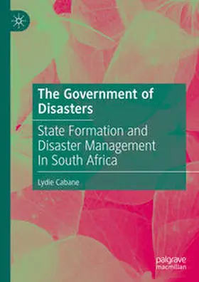 Cabane |  The Government of Disasters | Buch |  Sack Fachmedien
