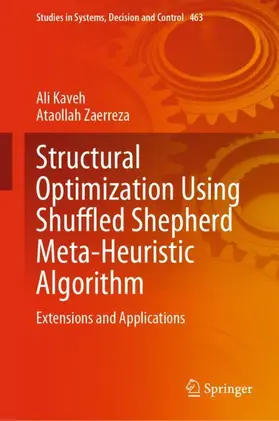 Zaerreza / Kaveh |  Structural Optimization Using Shuffled Shepherd Meta-Heuristic Algorithm | Buch |  Sack Fachmedien
