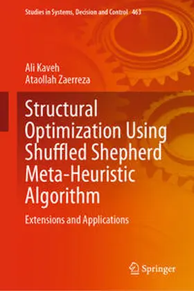 Kaveh / Zaerreza |  Structural Optimization Using Shuffled Shepherd Meta-Heuristic Algorithm | eBook | Sack Fachmedien