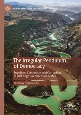 Sotiropoulos |  The Irregular Pendulum of Democracy | eBook | Sack Fachmedien