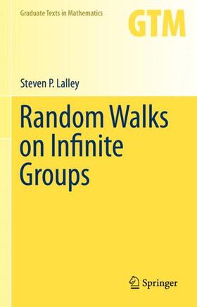 Lalley | Random Walks on Infinite Groups | Buch | 978-3-031-25631-8 | sack.de