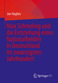 Hughes |  Max Schmeling und die Entstehung eines Nationalhelden in Deutschland im zwanzigsten Jahrhundert | eBook | Sack Fachmedien