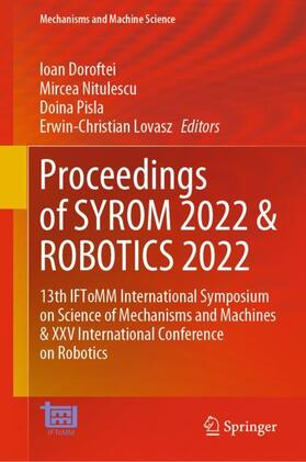 Doroftei / Lovasz / Nitulescu |  Proceedings of SYROM 2022 & ROBOTICS 2022 | Buch |  Sack Fachmedien