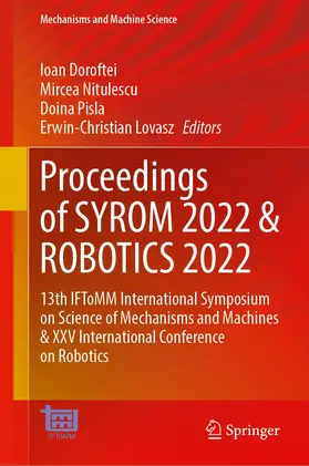 Doroftei / Lovasz / Nitulescu |  Proceedings of SYROM 2022 & ROBOTICS 2022 | Buch |  Sack Fachmedien