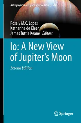 Lopes / Tuttle Keane / de Kleer |  Io: A New View of Jupiter's Moon | Buch |  Sack Fachmedien