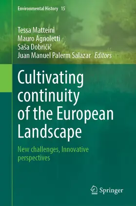 Agnoletti / Palerm / Dobricic |  Cultivating Continuity of the European Landscape | Buch |  Sack Fachmedien