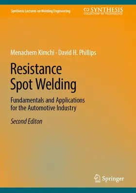 Kimchi / Phillips |  Resistance Spot Welding | Buch |  Sack Fachmedien