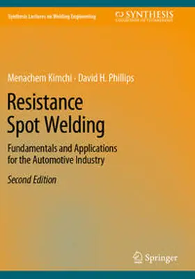 Kimchi / Phillips |  Resistance Spot Welding | Buch |  Sack Fachmedien