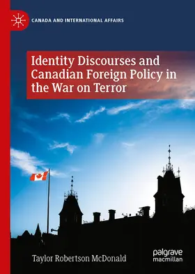 McDonald | Identity Discourses and Canadian Foreign Policy in the War on Terror | Buch | 978-3-031-25850-3 | www.sack.de