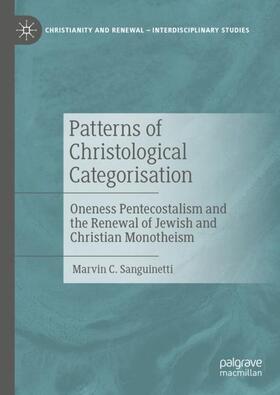 Sanguinetti | Patterns of Christological Categorisation | Buch | 978-3-031-25874-9 | sack.de