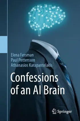 Fersman / Pettersson / Karapantelakis |  Confessions of an AI Brain | eBook | Sack Fachmedien