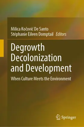 De Santo / Domptail |  Degrowth Decolonization and Development | Buch |  Sack Fachmedien
