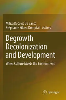 De Santo / Domptail |  Degrowth Decolonization and Development | Buch |  Sack Fachmedien
