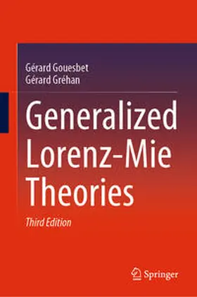 Gouesbet / Gréhan | Generalized Lorenz-Mie Theories | E-Book | www.sack.de