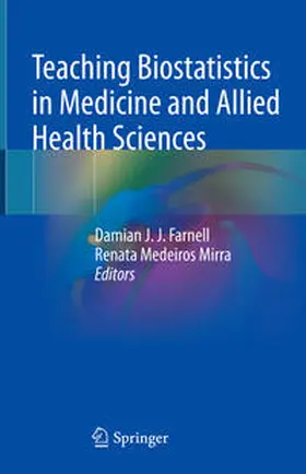 Farnell / Medeiros Mirra | Teaching Biostatistics in Medicine and Allied Health Sciences | E-Book | www.sack.de