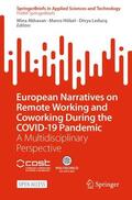 Akhavan / Leducq / Hölzel |  European Narratives on Remote Working and Coworking During the COVID-19 Pandemic | Buch |  Sack Fachmedien