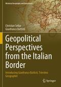 Sellar / Battisti |  Geopolitical Perspectives from the Italian Border | Buch |  Sack Fachmedien