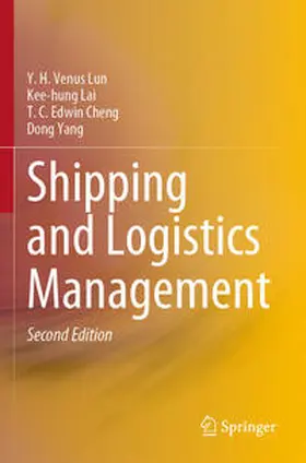 Lun / Yang / Lai |  Shipping and Logistics Management | Buch |  Sack Fachmedien