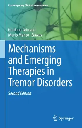 Grimaldi / Manto |  Mechanisms and Emerging Therapies in Tremor Disorders | Buch |  Sack Fachmedien