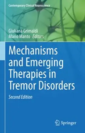 Grimaldi / Manto |  Mechanisms and Emerging Therapies in Tremor Disorders | eBook | Sack Fachmedien