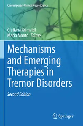 Grimaldi / Manto |  Mechanisms and Emerging Therapies in Tremor Disorders | Buch |  Sack Fachmedien