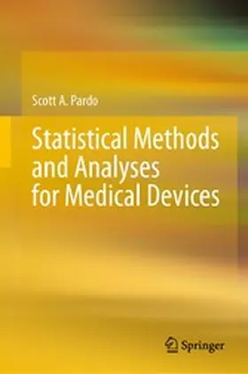 Pardo | Statistical Methods and Analyses for Medical Devices | E-Book | www.sack.de