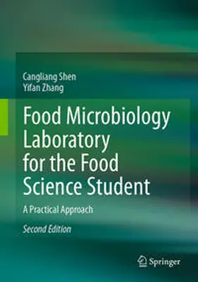 Shen / Zhang |  Food Microbiology Laboratory for the Food Science Student | Buch |  Sack Fachmedien