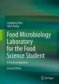 Zhang / Shen |  Food Microbiology Laboratory for the Food Science Student | Buch |  Sack Fachmedien