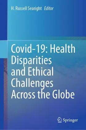 Searight |  Covid-19: Health Disparities and Ethical Challenges Across the Globe | Buch |  Sack Fachmedien