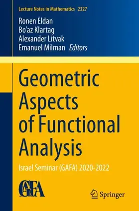 Eldan / Milman / Litvak | Geometric Aspects of Functional Analysis | Buch | 978-3-031-26299-9 | sack.de