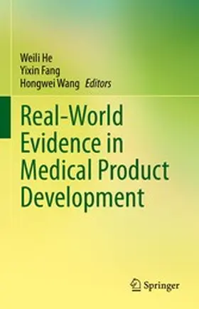 He / Fang / Wang |  Real-World Evidence in Medical Product Development | eBook | Sack Fachmedien