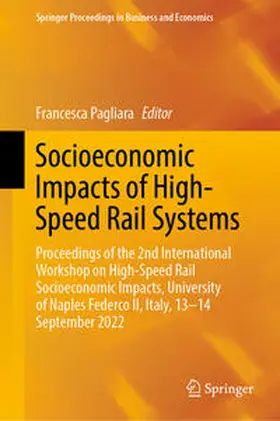 Pagliara |  Socioeconomic Impacts of High-Speed Rail Systems | eBook | Sack Fachmedien