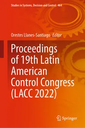 Llanes-Santiago | Proceedings of 19th Latin American Control Congress (LACC 2022) | E-Book | www.sack.de
