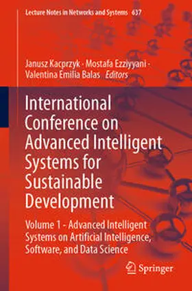 Kacprzyk / Ezziyyani / Balas | International Conference on Advanced Intelligent Systems for Sustainable Development | E-Book | sack.de
