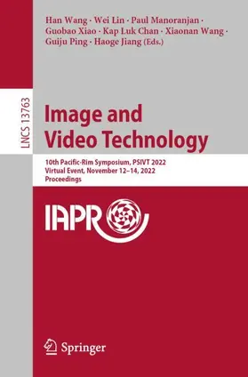 Wang / Lin / Manoranjan |  Image and Video Technology | Buch |  Sack Fachmedien