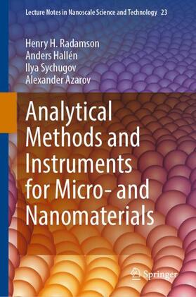 Radamson / Azarov / Hallén |  Analytical Methods and Instruments for Micro- and Nanomaterials | Buch |  Sack Fachmedien