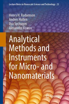 Radamson / Azarov / Hallén |  Analytical Methods and Instruments for Micro- and Nanomaterials | Buch |  Sack Fachmedien