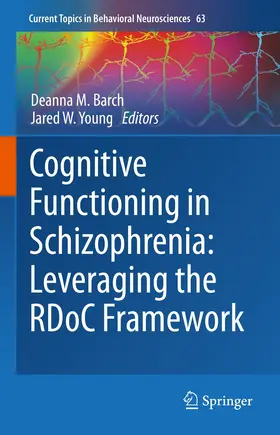 Barch / Young | Cognitive Functioning in Schizophrenia: Leveraging the RDoC Framework | E-Book | sack.de