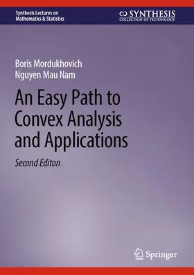Nam / Mordukhovich | An Easy Path to Convex Analysis and Applications | Buch | 978-3-031-26457-3 | sack.de
