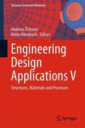 Altenbach / Öchsner |  Engineering Design Applications V | Buch |  Sack Fachmedien