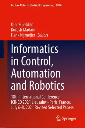Gusikhin / Nijmeijer / Madani |  Informatics in Control, Automation and Robotics | Buch |  Sack Fachmedien