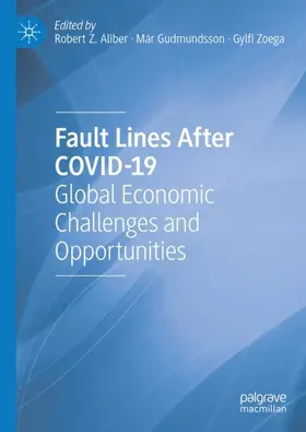 Aliber / Gudmundsson / Zoega |  Fault Lines After COVID-19 | Buch |  Sack Fachmedien