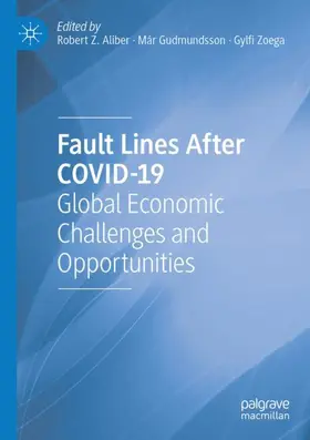 Aliber / Gudmundsson / Zoega |  Fault Lines After COVID-19 | Buch |  Sack Fachmedien