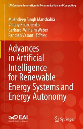 Manshahia / Vasant / Kharchenko | Advances in Artificial Intelligence for Renewable Energy Systems and Energy Autonomy | Buch | 978-3-031-26495-5 | sack.de