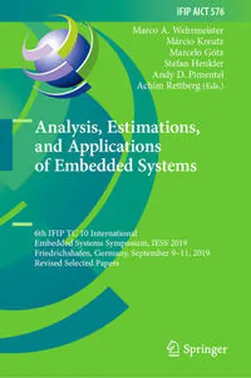 Wehrmeister / Kreutz / Götz |  Analysis, Estimations, and Applications of Embedded Systems | eBook | Sack Fachmedien