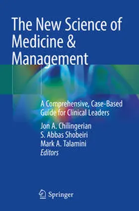 Chilingerian / Shobeiri / Talamini |  The New Science of Medicine & Management | Buch |  Sack Fachmedien