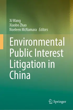 Wang / McNamara / Zhao |  Environmental Public Interest Litigation in China | Buch |  Sack Fachmedien
