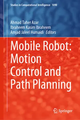 Azar / Kasim Ibraheem / Jaleel Humaidi | Mobile Robot: Motion Control and Path Planning | E-Book | sack.de