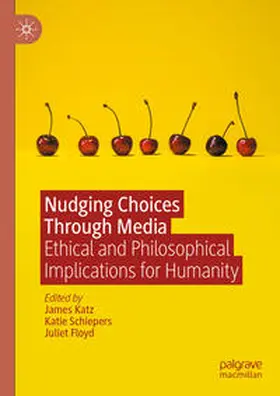 Katz / Schiepers / Floyd | Nudging Choices Through Media | E-Book | www.sack.de